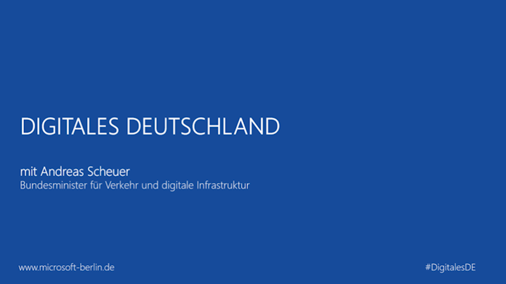 Digitales Deutschland mit Andreas Scheuer MdB, Bundesminister für Verkehr und digitale Infrastruktur